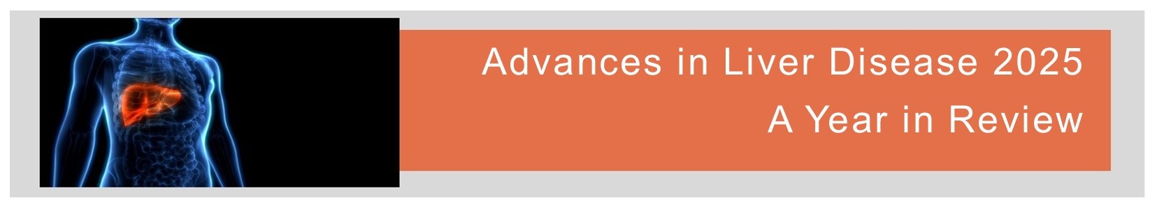 Advances in Liver Disease 2025: A Year in Review Banner